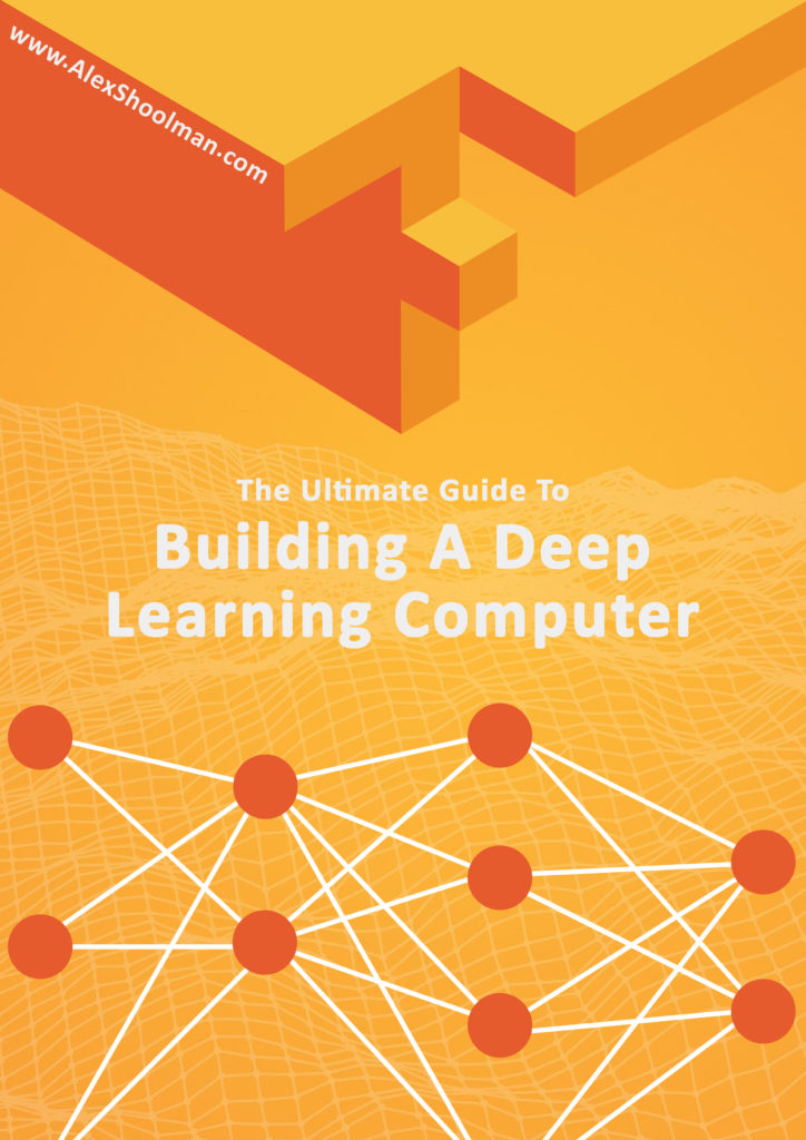 New Free Course - Intro To Building A Deep Learning Computer - ALEX ...
